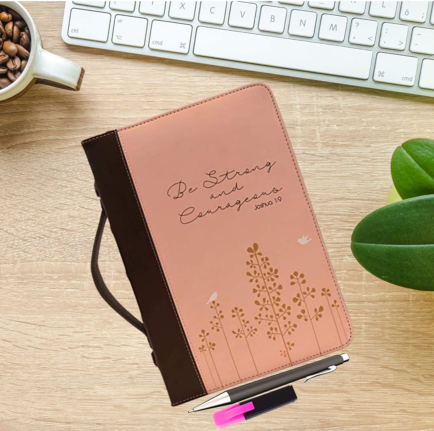 Women's Bible Cover, "Be Strong and Courageous- Joshua 1:9"